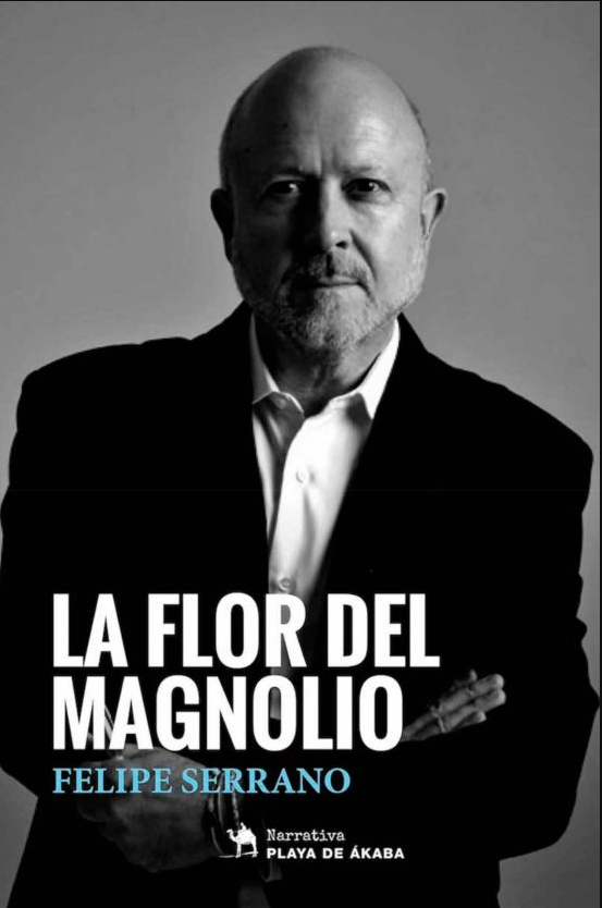 La Flor del Magnolio. Felipe Serrano